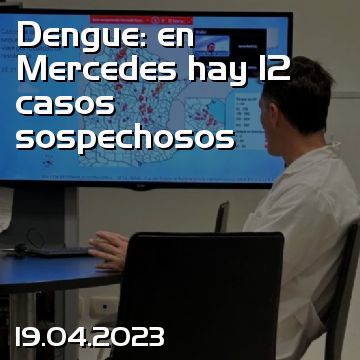 Dengue: en Mercedes hay 12 casos sospechosos