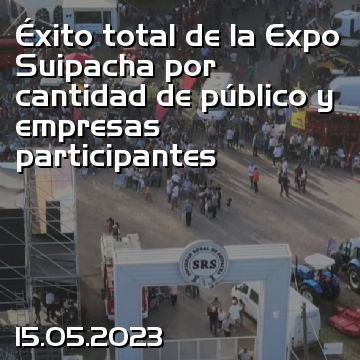 Éxito total de la Expo Suipacha por cantidad de público y empresas participantes