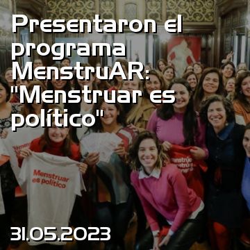 Presentaron el programa MenstruAR: “Menstruar es político”