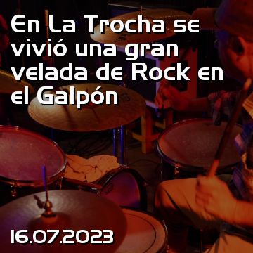 En La Trocha se vivió una gran velada de Rock en el Galpón