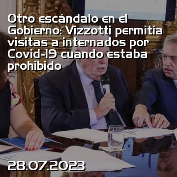 Otro escándalo en el Gobierno: Vizzotti permitía visitas a internados por Covid-19 cuando estaba prohibido