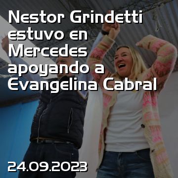 Nestor Grindetti estuvo en Mercedes apoyando a Evangelina Cabral