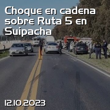 Choque en cadena sobre Ruta 5 en Suipacha