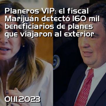 Planeros VIP: el fiscal Marijuán detectó 160 mil beneficiarios de planes que viajaron al exterior