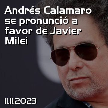 Andrés Calamaro se pronunció a favor de Javier Milei
