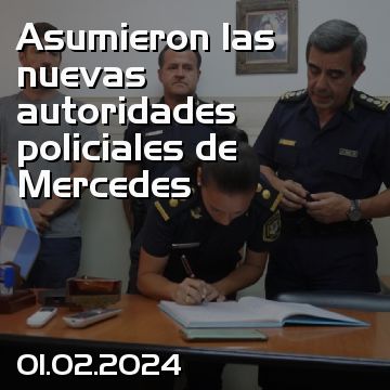 Asumieron las nuevas autoridades policiales de Mercedes