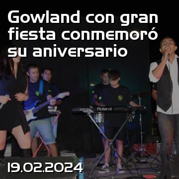 Gowland con gran fiesta conmemoró su aniversario