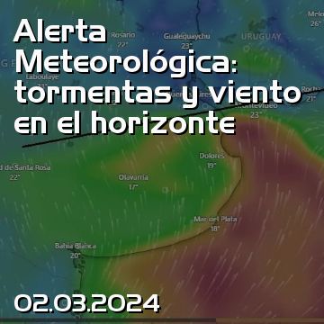 Alerta Meteorológica: tormentas y viento en el horizonte
