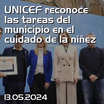 UNICEF reconoce las tareas del municipio en el cuidado de la niñez