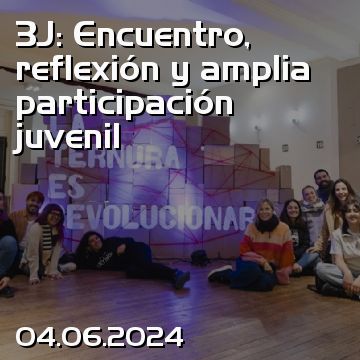 3J: Encuentro, reflexión y amplia participación juvenil