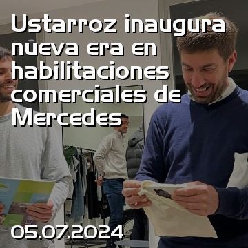Ustarroz inaugura nueva era en habilitaciones comerciales de Mercedes