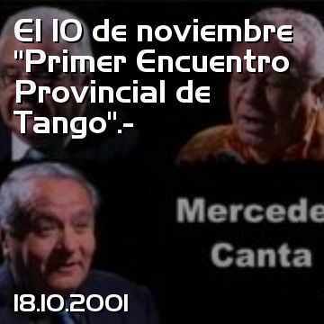 El 10 de noviembre “Primer Encuentro Provincial de Tango”.-