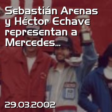 Sebastián Arenas y Héctor Echave representan a Mercedes...