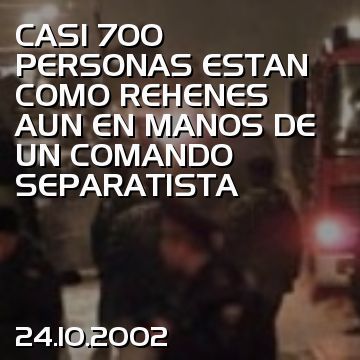 CASI 700 PERSONAS ESTAN COMO REHENES AUN EN MANOS DE UN COMANDO SEPARATISTA