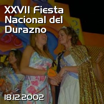 XXVII Fiesta Nacional del Durazno