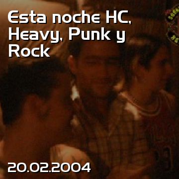 Esta noche HC, Heavy, Punk y Rock