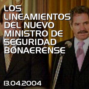 LOS LINEAMIENTOS DEL NUEVO MINISTRO DE SEGURIDAD BONAERENSE