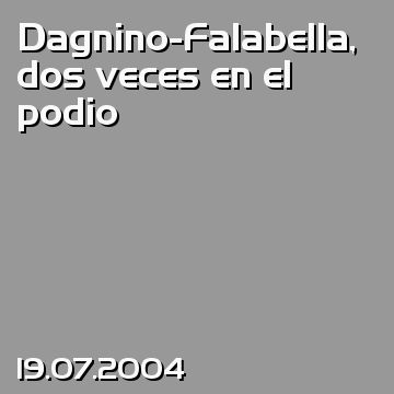 Dagnino-Falabella, dos veces en el podio
