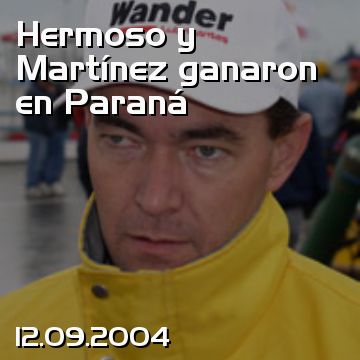 Hermoso y Martínez ganaron en Paraná