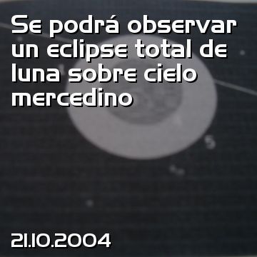 Se podrá observar un eclipse total de luna sobre cielo mercedino