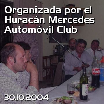 Organizada por el Huracán Mercedes Automóvil Club