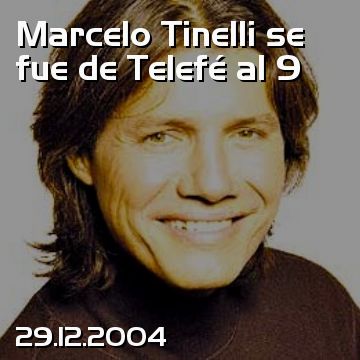 Marcelo Tinelli se fue de Telefé al 9