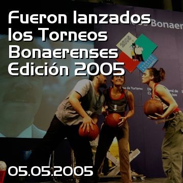 Fueron lanzados los Torneos Bonaerenses Edición 2005