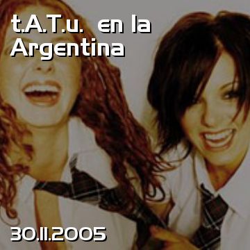 t.A.T.u.  en la Argentina