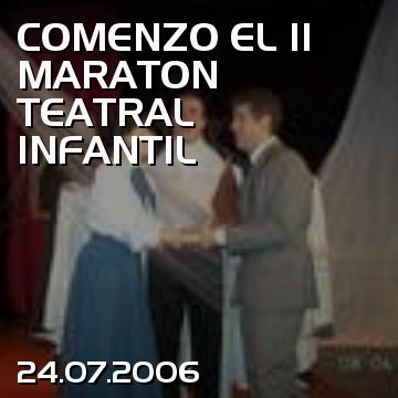 COMENZO EL II MARATON TEATRAL INFANTIL