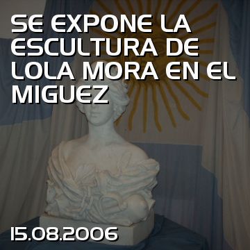 SE EXPONE LA ESCULTURA DE LOLA MORA EN EL MIGUEZ
