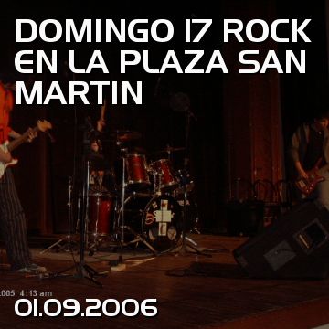 DOMINGO 17 ROCK EN LA PLAZA SAN MARTIN