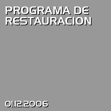 PROGRAMA DE RESTAURACION