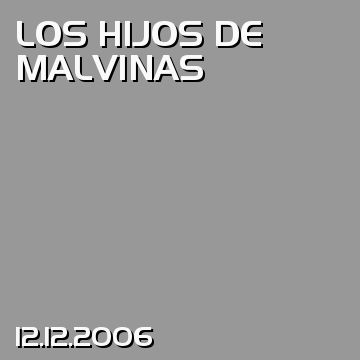 LOS HIJOS DE MALVINAS