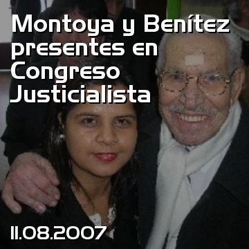 Montoya y Benítez presentes en Congreso Justicialista