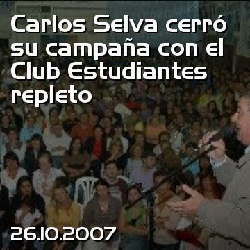 Carlos Selva cerró su campaña con el Club Estudiantes repleto