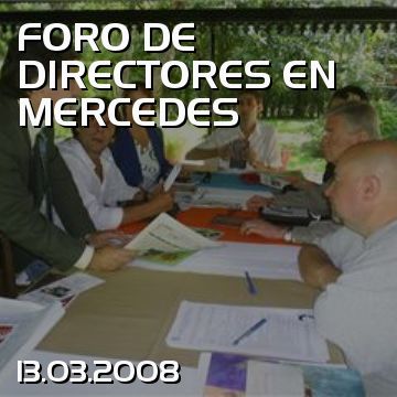 FORO DE DIRECTORES EN MERCEDES
