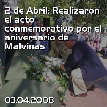 2 de Abril: Realizaron el acto conmemorativo por el aniversario de Malvinas