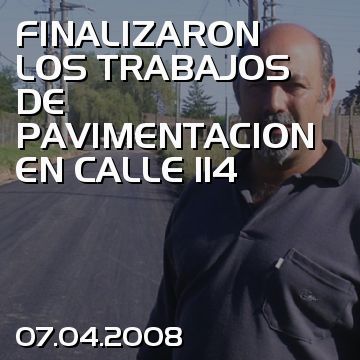FINALIZARON LOS TRABAJOS DE PAVIMENTACION EN CALLE 114