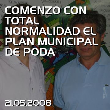 COMENZO CON TOTAL NORMALIDAD EL PLAN MUNICIPAL DE PODA