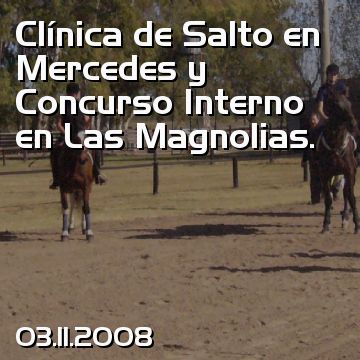 Clínica de Salto en Mercedes y Concurso Interno en Las Magnolias.