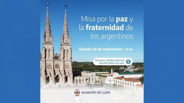 Convocan a una Misa por la Paz y la Fraternidad de los Argentinos en la Basílica de Luján