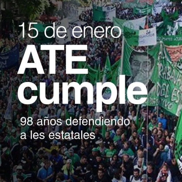 ATE celebró sus 98 años de existencia y se prepara para los 100 años de vida
