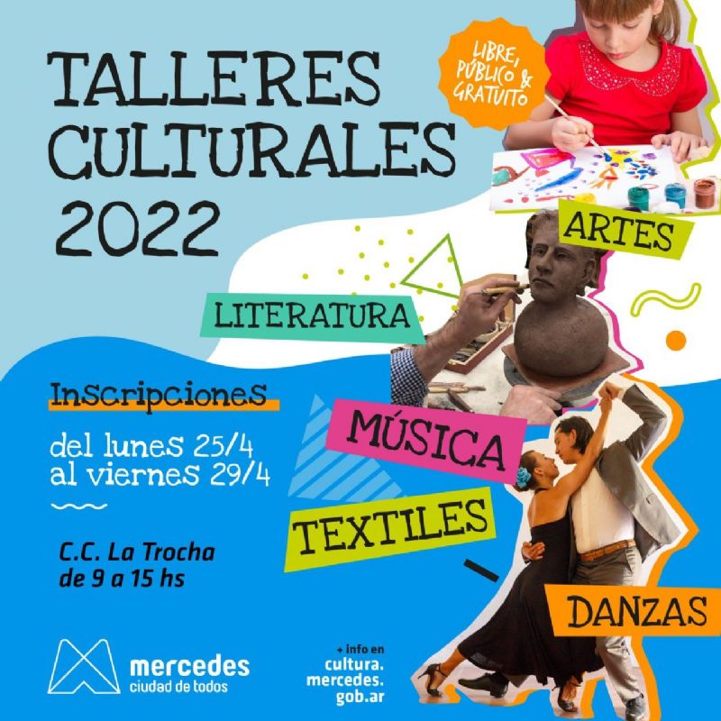 Abren inscripción a los talleres culturales 2022 desde la Dirección de Cultura de Mercedes