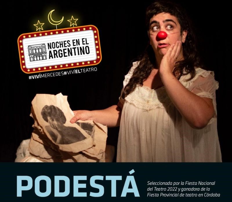 Se estrena “Podestá” en Mercedes en el marco de las “Noches en el Argentino” en el teatro local municipal