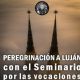 Peregrinación a Luján por las vocaciones 