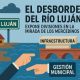 El desborde del río Luján expone divisiones en la mirada de los mercedinos